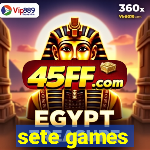 sete games